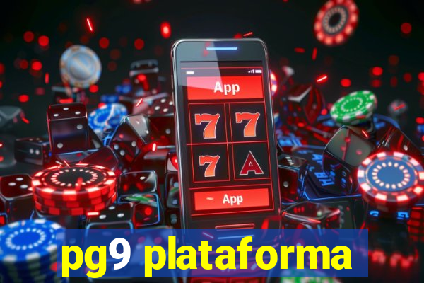 pg9 plataforma